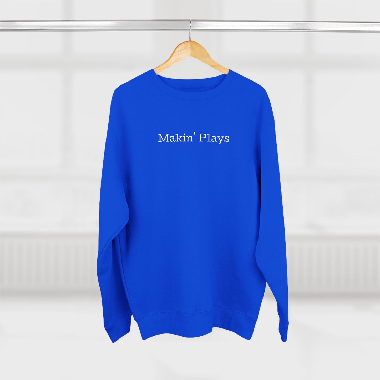 Makin' Plays (Crew Neck)